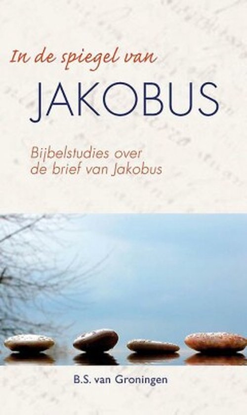 In de spiegel van Jakobus