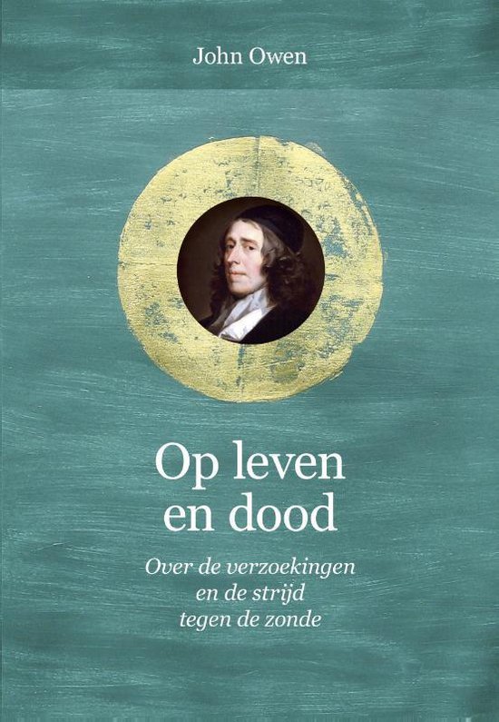 Puriteinse klassieken  -   Op leven en dood