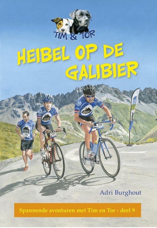 De avonturen van Tim en Tor 9 - Heibel op de Galibier