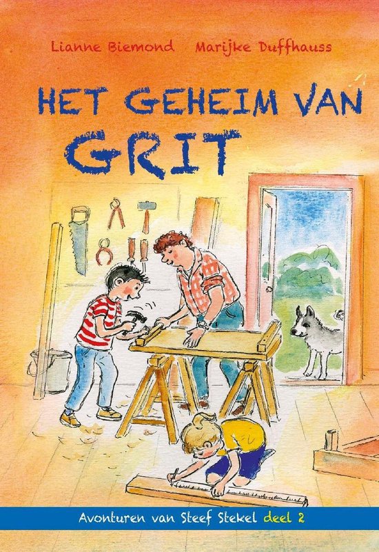 Avonturen van Steef Stekel 2 - Het geheim van Grit