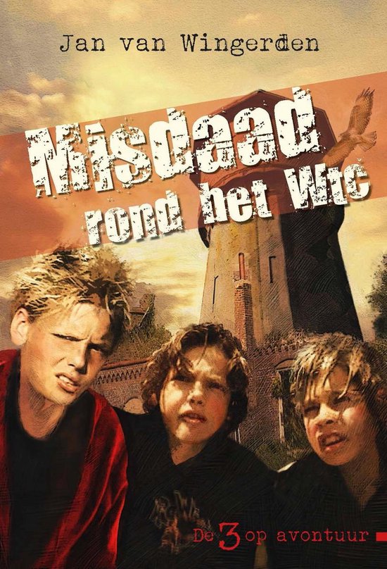 De drie op avontuur 1 - Misdaad rond het Wtc