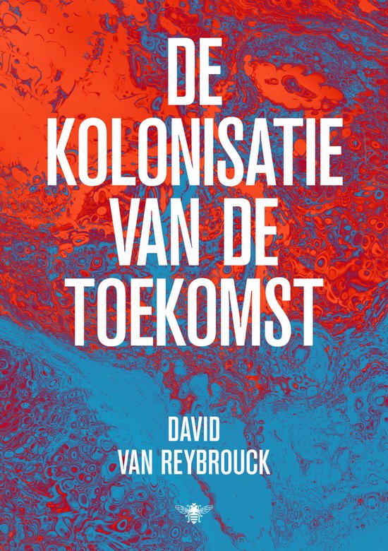 De kolonisatie van de toekomst