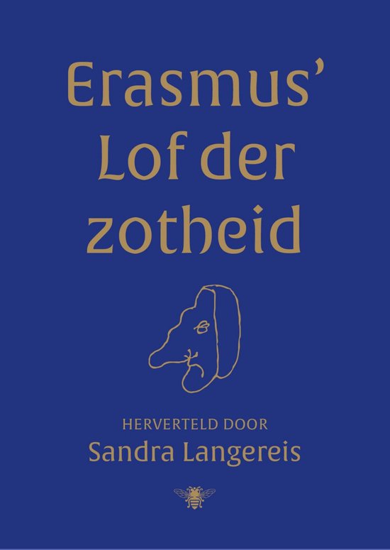 Erasmus' Lof der Zotheid