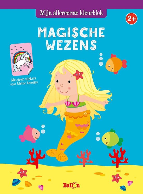 Kleurblok met stickers 1 - Mijn allereerste kleurblok: Magische wezens