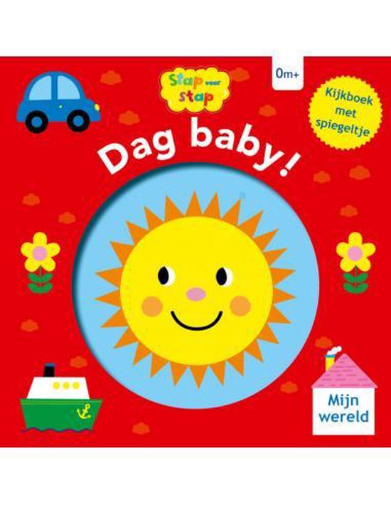 Stap voor stap 0 - Dag baby! 0m+