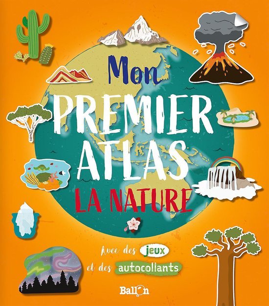 Mon premier atlas (la nature)