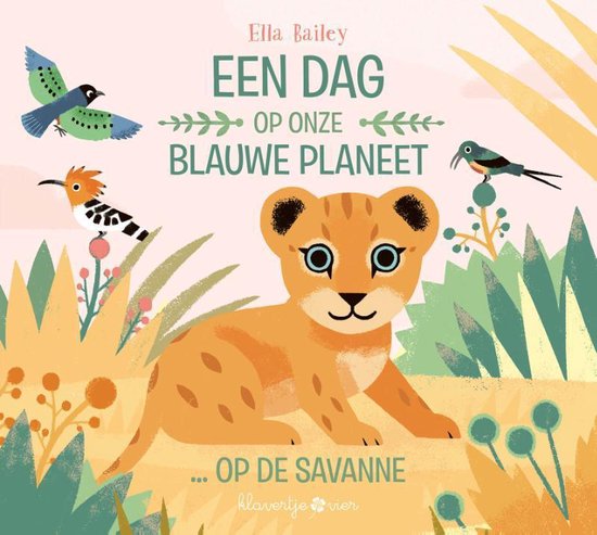 Een dag op onze blauwe planeet 0 - Op de savanne