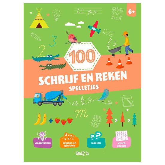 100 spelletjes 1 - 100 schrijf- en rekenspelletjes 6+