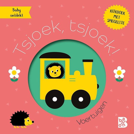 Baby ontdekt 1 - Kijkboekje met spiegeltje: Tsjoek, tsjoek!