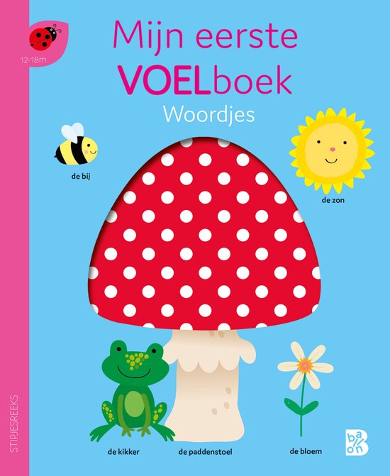 Stipjesreeks 1 - Mijn eerste voelboek: Woordjes