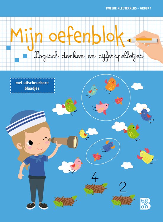 Oefenblokken 1 - Mijn oefenblok: Logisch denken en cijferspelletjes (Tweede kleuterklas - groep 1)