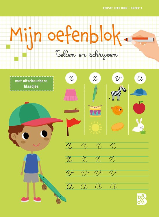 Oefenblokken 1 - Mijn oefenblok: Tellen en schrijven Eerste leerjaar - groep 3