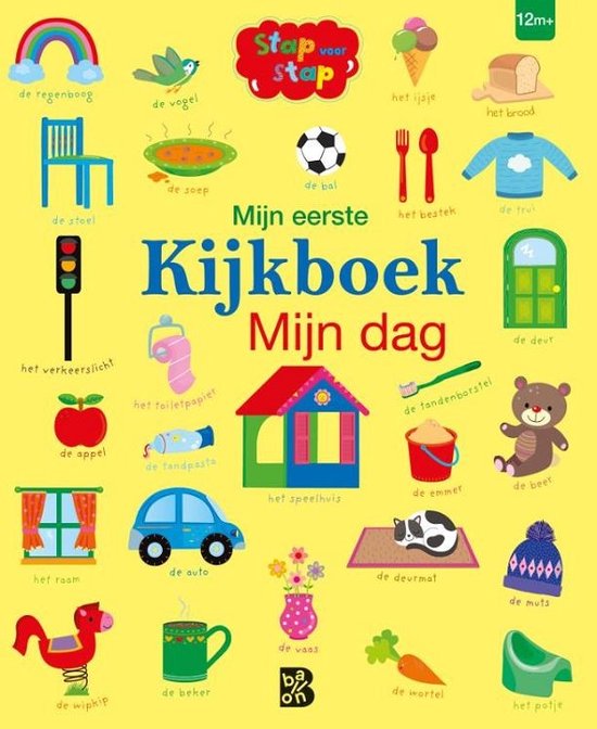 Stap voor stap 1 - Mijn eerste kijkboek: Mijn dag