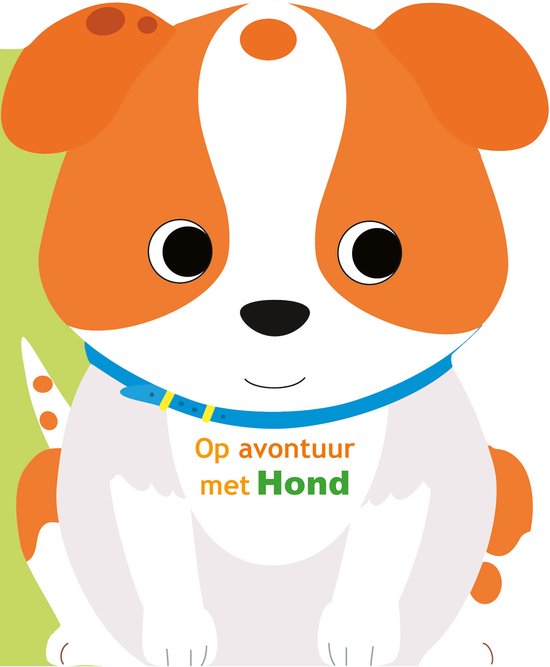 Dierenavonturen 1 - Op avontuur met Hond
