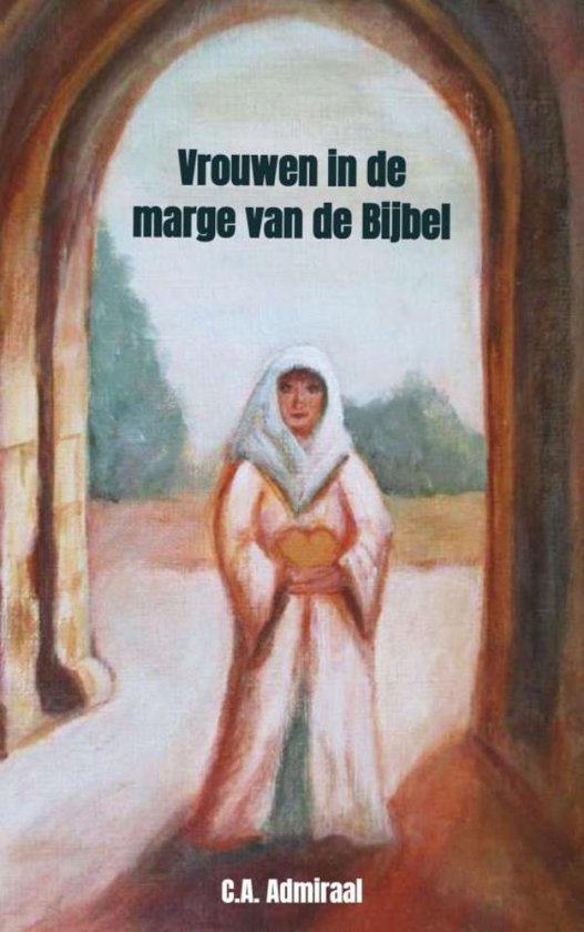 Vrouwen in de marge van de Bijbel