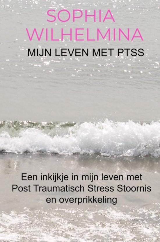 Mijn leven met PTSS