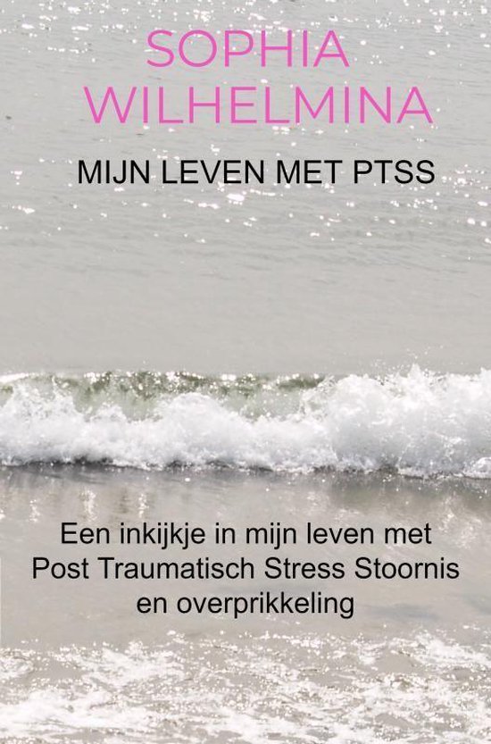 Mijn leven met PTSS