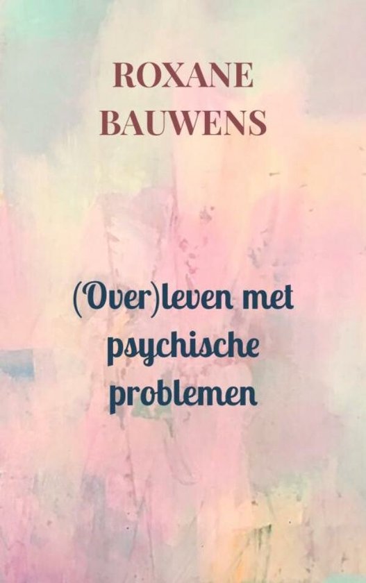 (Over)leven met psychische problemen