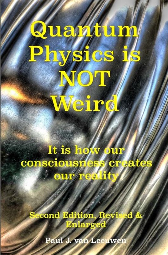 Quantum Physics is NOT Weird