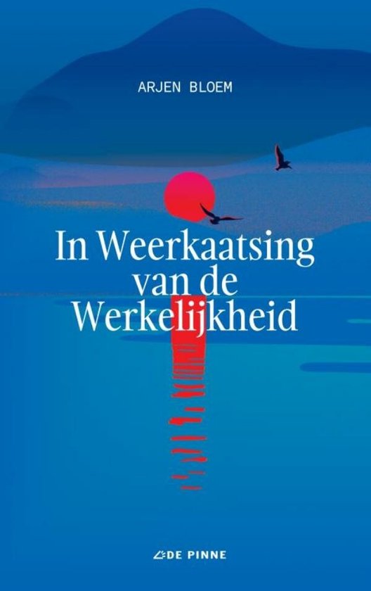 In Weerkaatsing van de Werkelijkheid