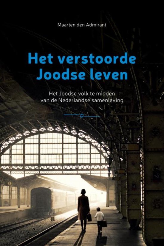 Het verstoorde Joodse leven