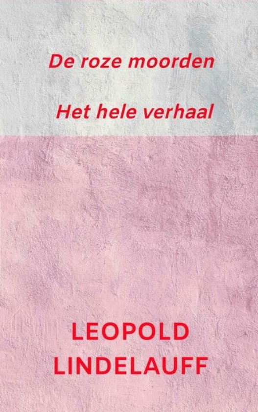 De roze moorden - Het hele verhaal