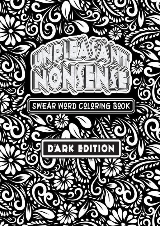 Unpleasant nonsense