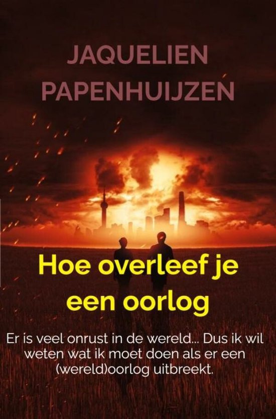 Hoe overleef je een oorlog