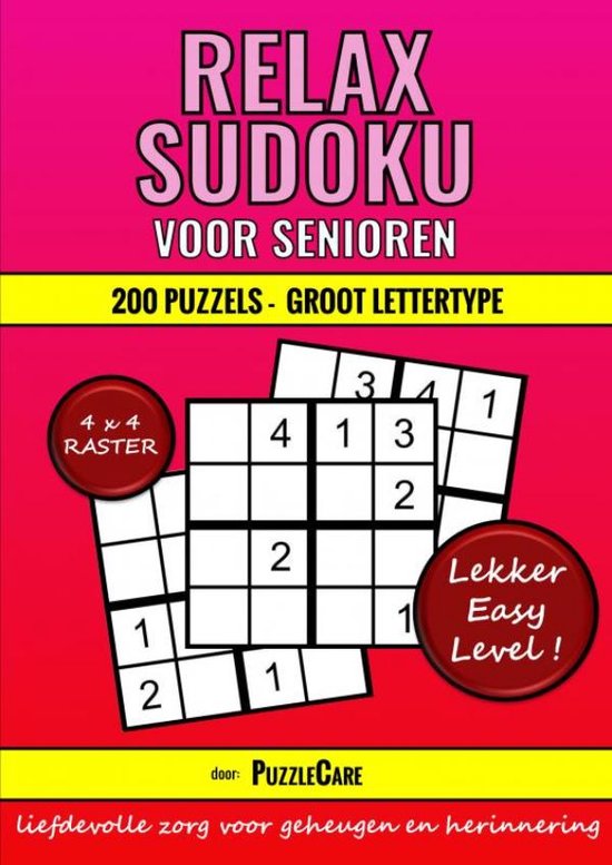 Sudoku Relax voor Senioren 4x4 Raster - 200 Puzzels Groot Lettertype - Lekker Easy Level!