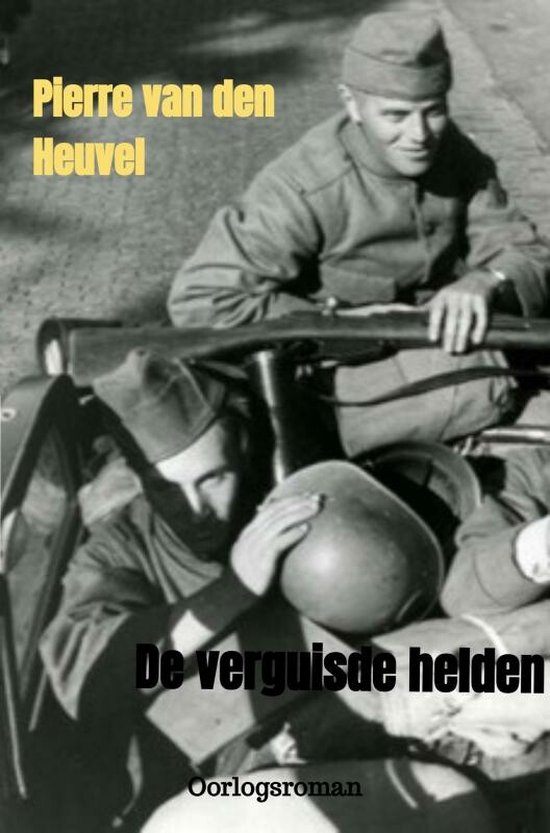 De verguisde helden