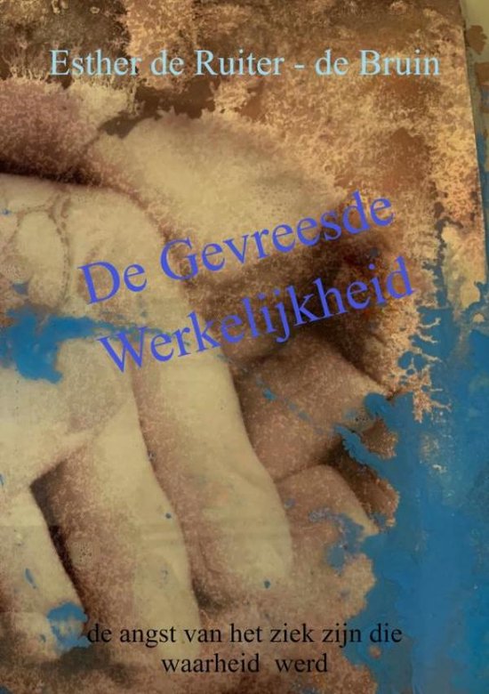 De Gevreesde Werkelijkheid