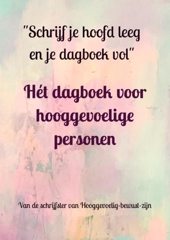 Hét dagboek voor hooggevoelige personen