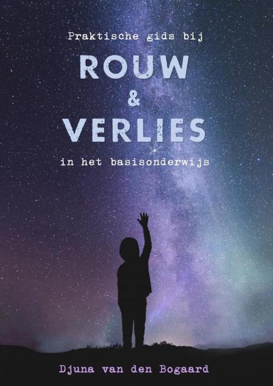 Praktische gids bij rouw en verlies in het basisonderwijs