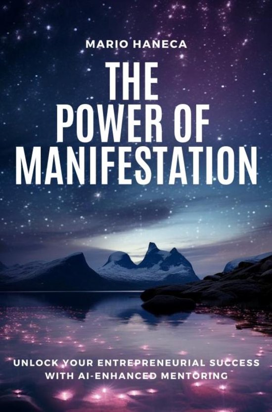 The Power Of Manifestation