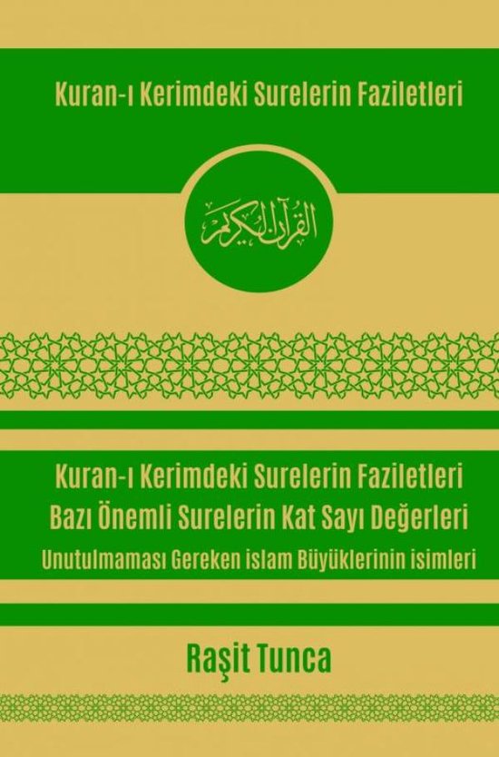 Kuran-ı Kerimdeki Surelerin Faziletleri ve Kat Sayı Değerleri