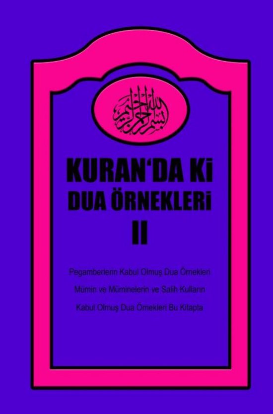 KURANDAKi DUA ÖRNEKLERi II