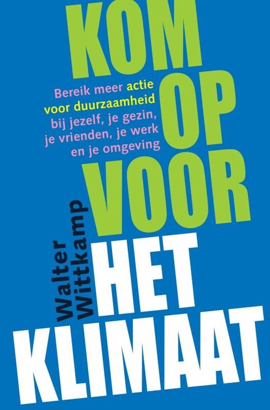 Kom op voor het Klimaat