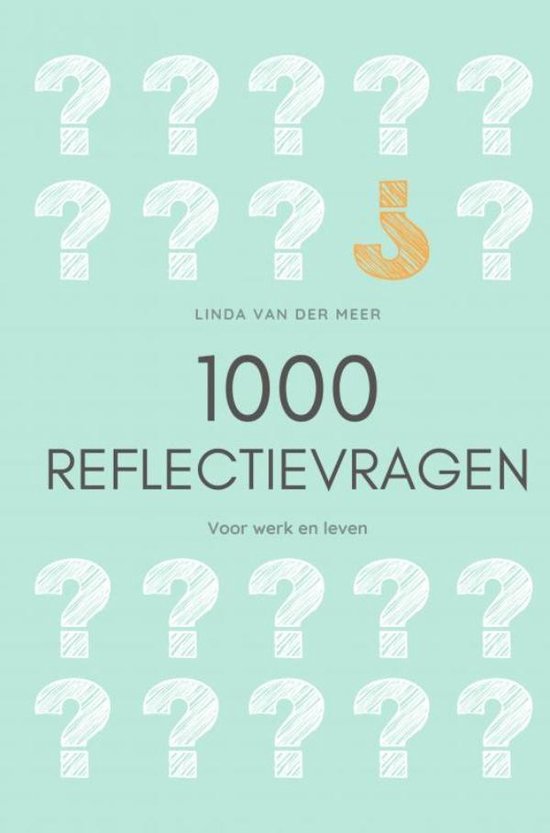 1000 Reflectievragen