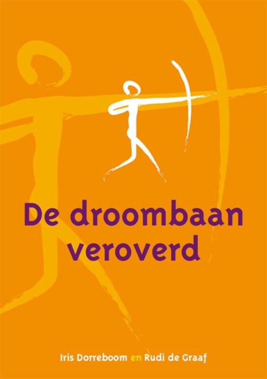 De droombaan veroverd