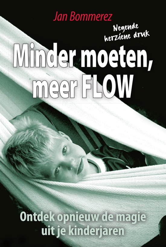 Minder moeten meer Flow