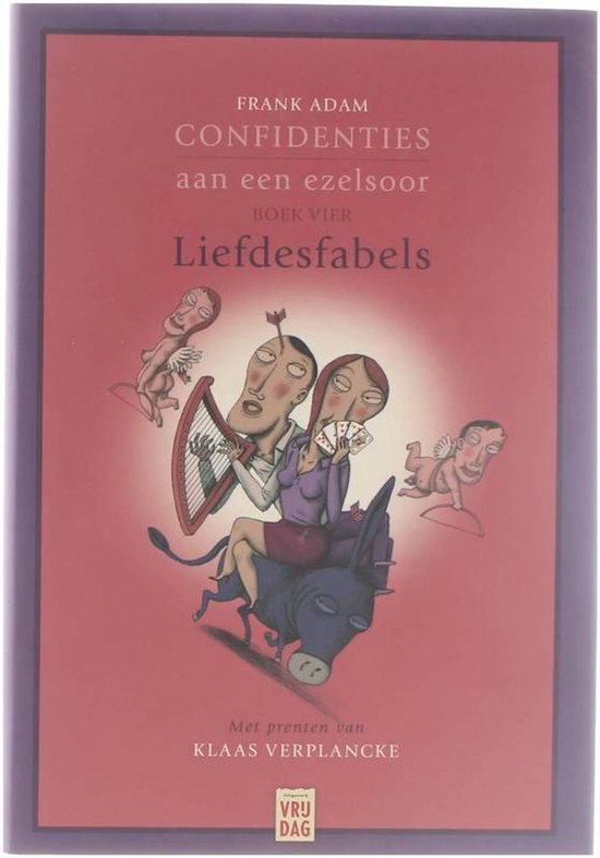 Confidenties aan een ezelsoor 4 Liefdesfabels