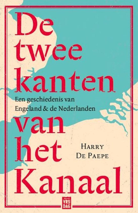 De twee kanten van het Kanaal