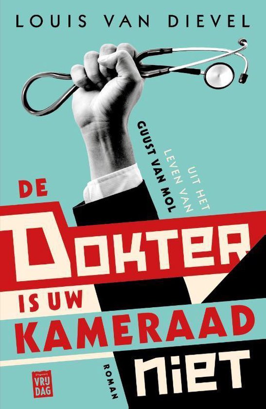 De dokter is uw kameraad niet