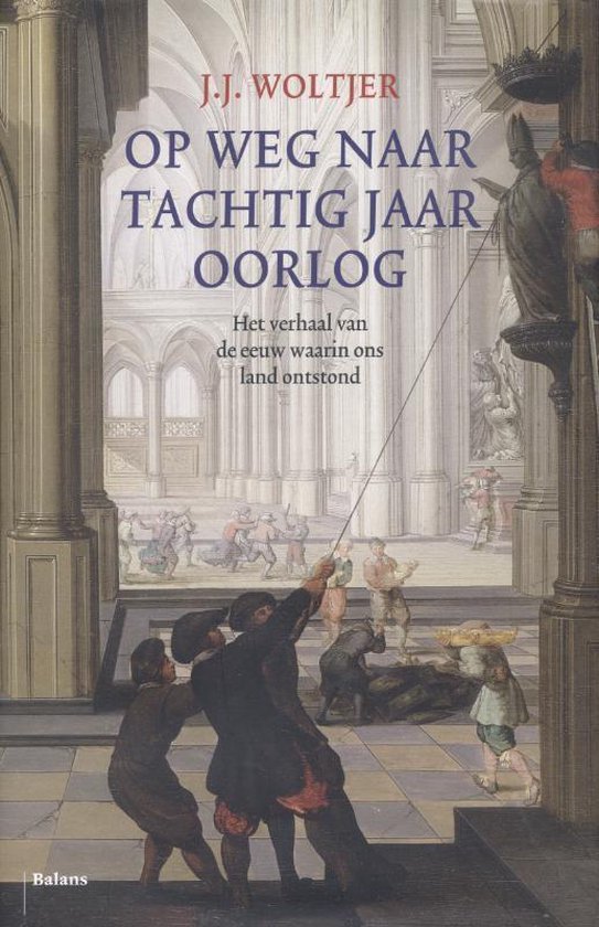 Op weg naar tachtig jaar oorlog