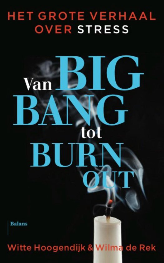 Van big bang tot burn-out