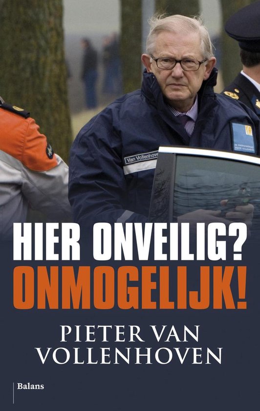 Hier onveilig? Onmogelijk!