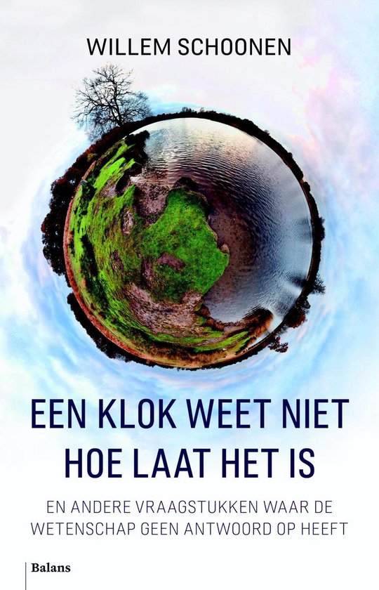 Een klok weet niet hoe laat het is