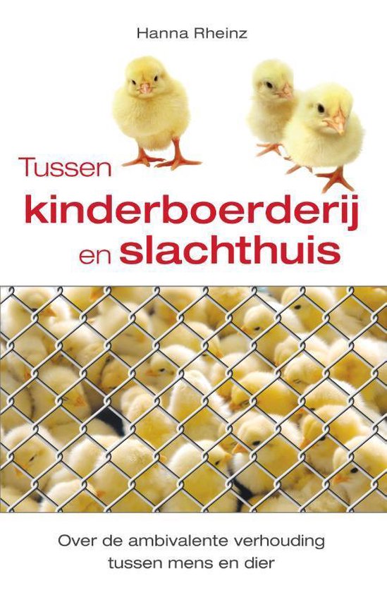 Tussen Kinderboerderij En Slachthuis