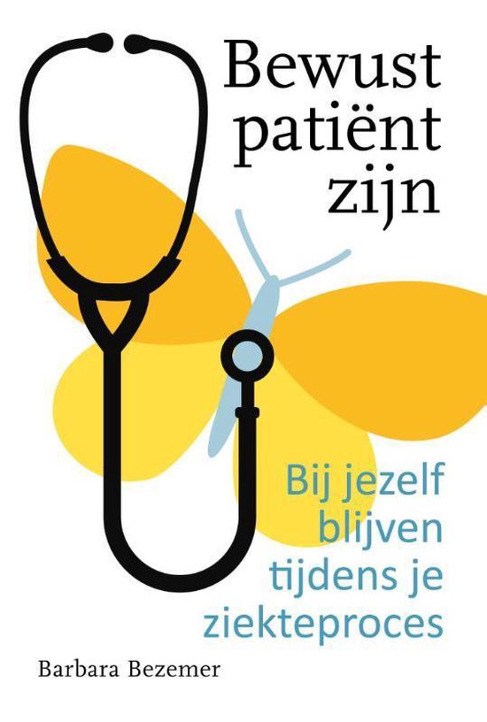 Bewust patient zijn