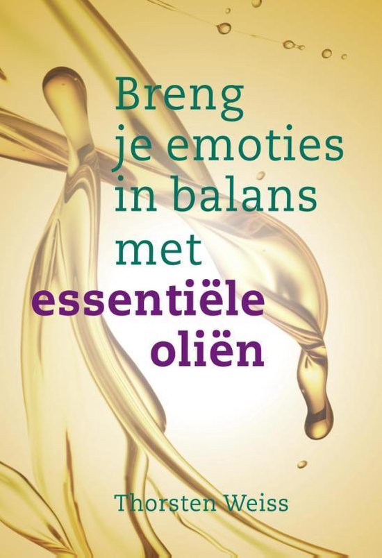 Breng je emoties in balans met essentiële oliën